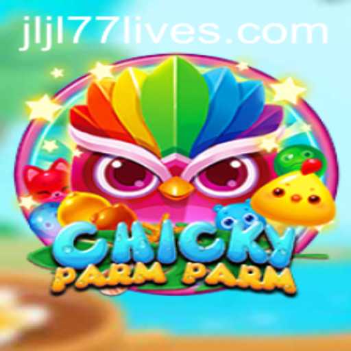 Explore the World of ChickyParmParm in JLJL77 Live